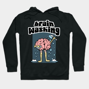 Brain washing t shirt Hoodie